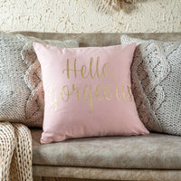 Hello Gorgeous Cushion Cover